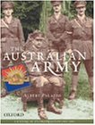 The Australian Army: A History of Its Organisation 1901-2001 (Australian Army History)