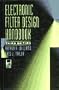 Electronic Filter Design Handbook/Book and Disk