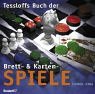 Tessloffs Buch der Brett- & Kartenspiele. Von Backgammon bis Blackjack. Die beliebtesten Spiele der Welt-