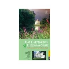 Das Gartenreich Dessau - W�rlitz
