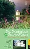 Das Gartenreich Dessau - W�rlitz