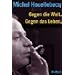 Bibliografie Michel Houellebecq