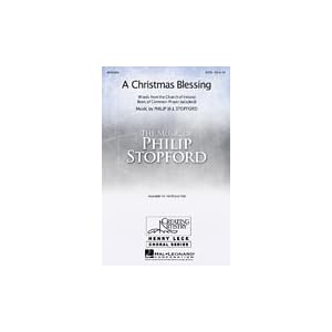 A Christmas Blessing SATB Philip Stopford by 