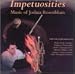 Impetuosities: Music of Joshua Rosenblum