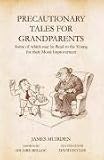 Precautionary Tales for Grandparents
