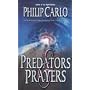 Predators & Prayers