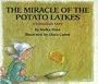 The Miracle of the Potato Latkes: A Hanukkah Story