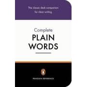 The Complete Plain Words (Reference Books)