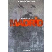La Batalla de Madrid (Booket Planeta)
