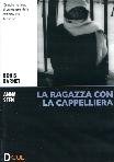 La Ragazza Con La Cappelliera