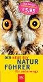 Produkt-Bild: Der neue BLV Naturf&uuml;hrer f&uuml;r unterwegs