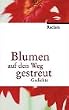 Blumen auf den Weg gestreut. Gedichte. (Reclam Lesebuch)