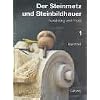 Der Steinmetz und Steinbildhauer, Bd.1, Ausbildung und Praxis