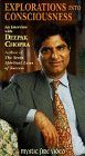 Explorations Into Consciousness: An Interview With Deepak Chopra
