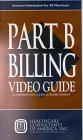 Part B Billing Video and Guide [VHS]