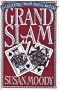 Grand Slam: A Cassandra Swann Bridge Mystery