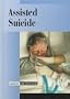 Assisted Suicide (Current Controversies)