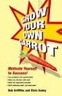 Grow Your Own...