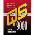 QS-9000 In Our Company, Self-Study Course for Personnel (QS-9000 series)