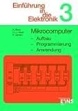 Produkt-Bild: Einf&uuml;hrung in die Elektronik, Bd.3, Mikrocomputer