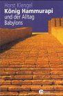 Produkt-Bild: K&ouml;nig Hammurapi und der Alltag Babylons