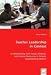 Teacher Leadership in Context: Its Relationship with Social, Material, and Human Resources in Schools Implementing Reform