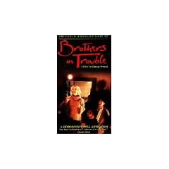 Brothers in Trouble [VHS]