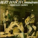 Bert Jansch - Thirteen Down - Zortam Music