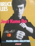 Bruce Lees Jeet Kune Do. - Bruce Lee