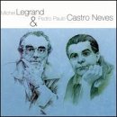 Michel Legrand & Pedro Paulo Castro Neves