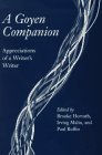 A Goyen Companion : Appreciations Of A Writer's Writer