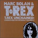T. Rex Unchained: Unreleased Recordings, Vol. 8