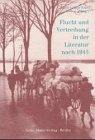 Produkt-Bild: Flucht und Vertreibung in der Literatur nach 1945
