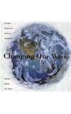 Changing our ways : America and the new world