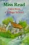 Tales from a Village School (The Fairacre Series #1)