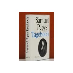Tagebuch. Aus dem London des 17. Jahrhunderts