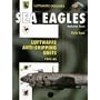 Sea Eagles: v. 2: Luftwaffe Anti-shipping Units 1942-45 (Luftwaffe Colours)