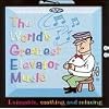 World's Greatest Elevator Music