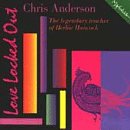 Revue Chris Anderson  / Love Locked Out