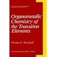 Organometallic Chemistry of the Transition Elements (Modern Inorganic Chemistry) by  Florian P. Pruchnik