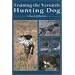 Training the Versatile Hunting Dog