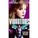 Vibrations [VHS]