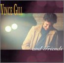 Vince Gill & Friends [CASSETTE]