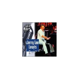 Silver Eagle Presents Jerry Lee Lewis Live