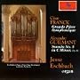 Franck, C�sar: Grande Pi�ce Symphonique; Alexandre Guilmant: Sonata No. 5