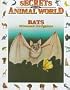 Bats: Ultrasonic Navigators (Secrets of the Animal World)