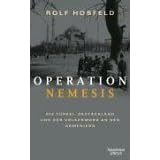 Operation Nemesis. Die Türkei, Deutschland und der Völkermord an den Armeniern (Gebundene Ausgabe)
