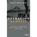 Operation Nemesis: Die T�rkei, Deutschland und der V�lkermord an den Armeniern