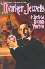 Darker Jewels: A Novel of the Count Saint-Germain (St. Germain)