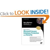 Real World Microsoft Access Database Protection and Security